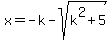 \"x+=+-k+-+sqrt%28k%5E2%2B5%29+\"