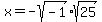 x+=+-sqrt%28-1%29%2Asqrt%2825%29