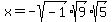 x+=+-sqrt%28-1%29%2Asqrt%289%29%2Asqrt%285%29