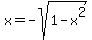 x+=+-sqrt%281-x%5E2%29