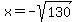 x+=+-sqrt%28130%29