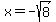 x+=+-sqrt%288%29