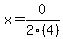 x+=+0%2F2%284%29