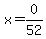 x+=+0%2F52+