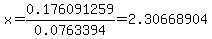 x+=+0.176091259%2F0.0763394+=+2.30668904