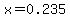 x+=+0.235