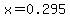 x+=+0.295
