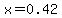 x+=+0.42