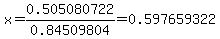 x+=+0.505080722%2F0.84509804+=+0.597659322