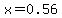 x+=+0.56+