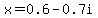 x+=+0.6+-+0.7i+