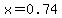 x+=+0.74+