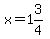 x+=+1%263%2F4