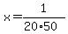 x+=+1%2F%2820%2A50%29