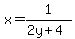 x+=+1%2F%282y%2B4%29