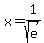 x+=+1%2Fsqrt%28e%29