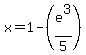 x+=+1+-+%28e%5E3%2F5%29