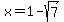x+=+1+-+sqrt%287%29
