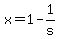 x+=+1-1%2Fs