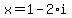 x+=+1-2%2Ai