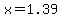 x+=+1.39