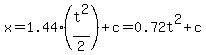 x+=+1.44%28t%5E2%2F2%29+%2B+c+=+0.72t%5E2%2Bc