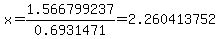 x+=+1.566799237%2F0.6931471+=+2.260413752