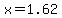 x+=+1.62