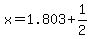 x+=+1.803%2B1%2F2