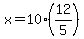 x+=+10%2812%2F5%29