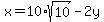 x+=+10%2Asqrt%2810%29+-+2y