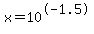 x+=+10%5E-1.5