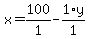 x+=+100%2F1+-+1%2Ay%2F1