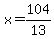 x+=+104%2F13