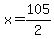 x+=+105%2F2