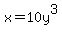 x+=+10y%5E3