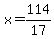 x+=+114%2F17