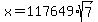 x+=+117649%2Asqrt%287%29