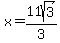x+=+11sqrt%283%29%2F3