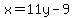 x+=+11y-9
