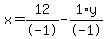 x+=+12%2F-1+-+1%2Ay%2F-1
