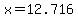 x+=+12.716