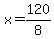x+=+120%2F8