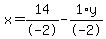 x+=+14%2F-2+-+1%2Ay%2F-2