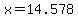 x+=+14.578