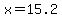 x+=+15.2+