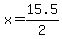 x+=+15.5%2F2+