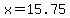 x+=+15.75