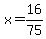 x+=+16%2F75