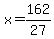x+=+162%2F27